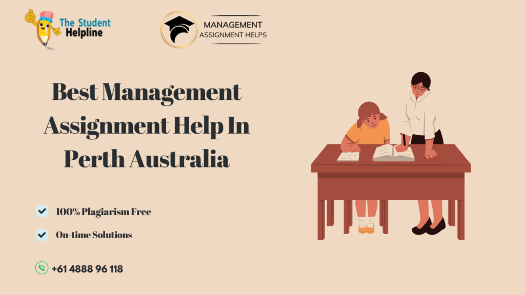 Best Management Assignment Help In Perth Australia