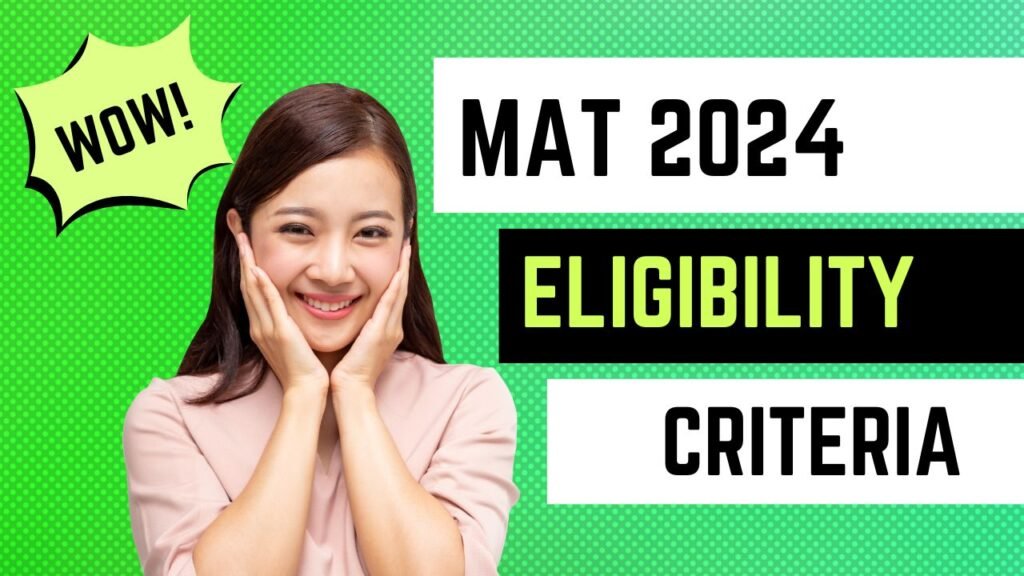 MAT 2024 Eligibility Criteria
