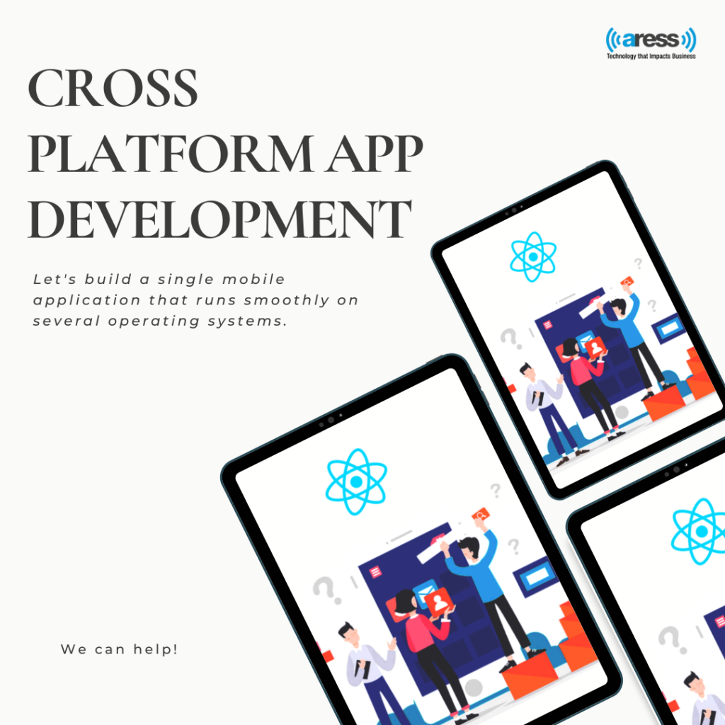 Cross Platform App Development Companies - Aress