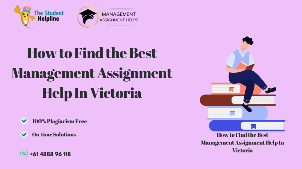 How to Find the Best Management Assignment Help In Victoria