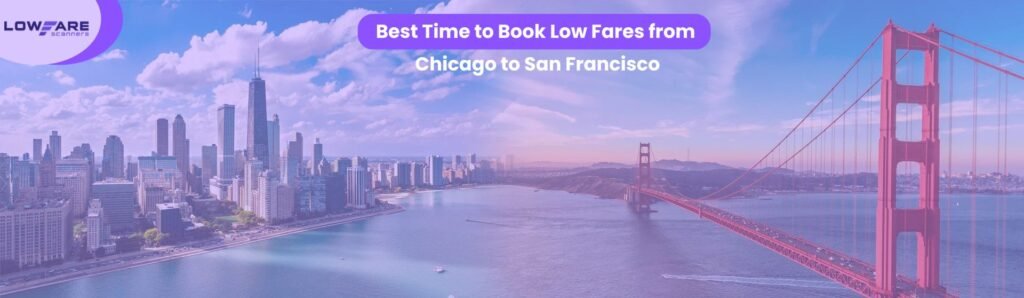 low fares from Chicago to San Francisco