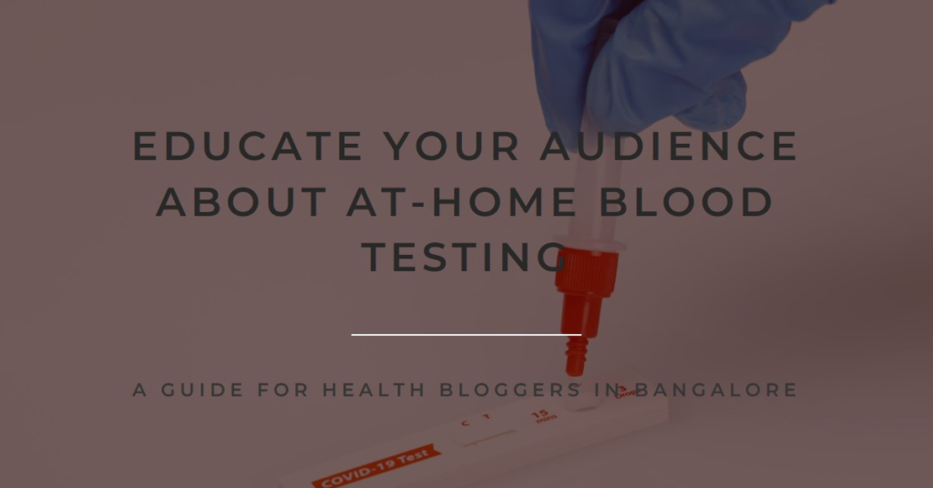 At-Home Blood Testing in Bangalore