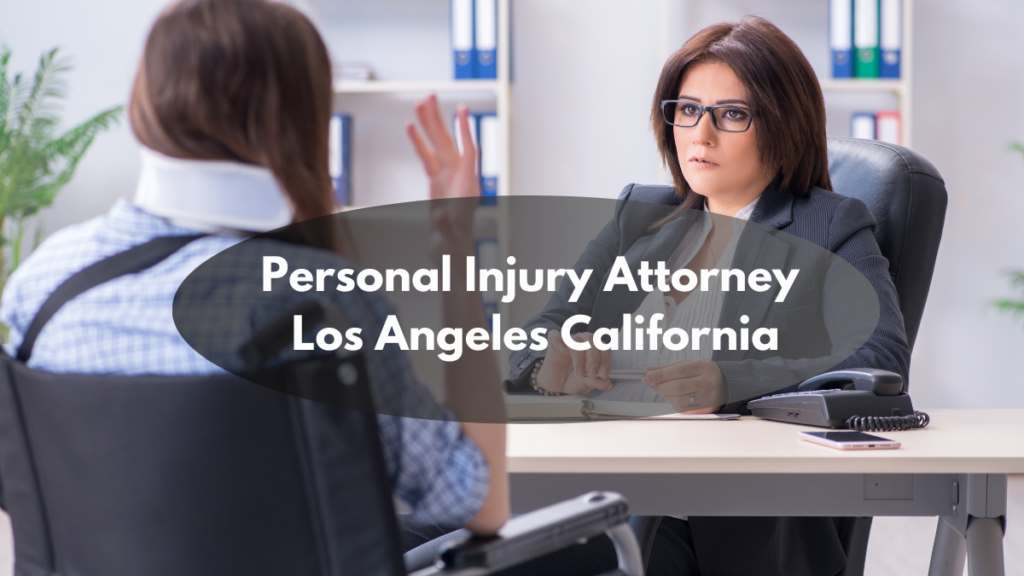 personal injury attorney Los Angeles California